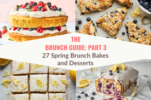 Spring Brunch Bakes and Desserts