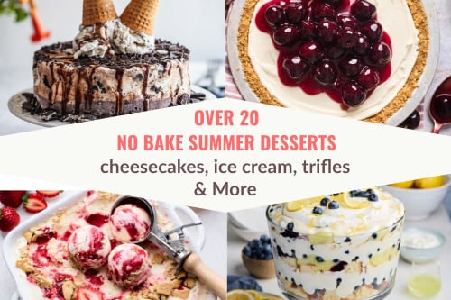 No Bake Summer Desserts
