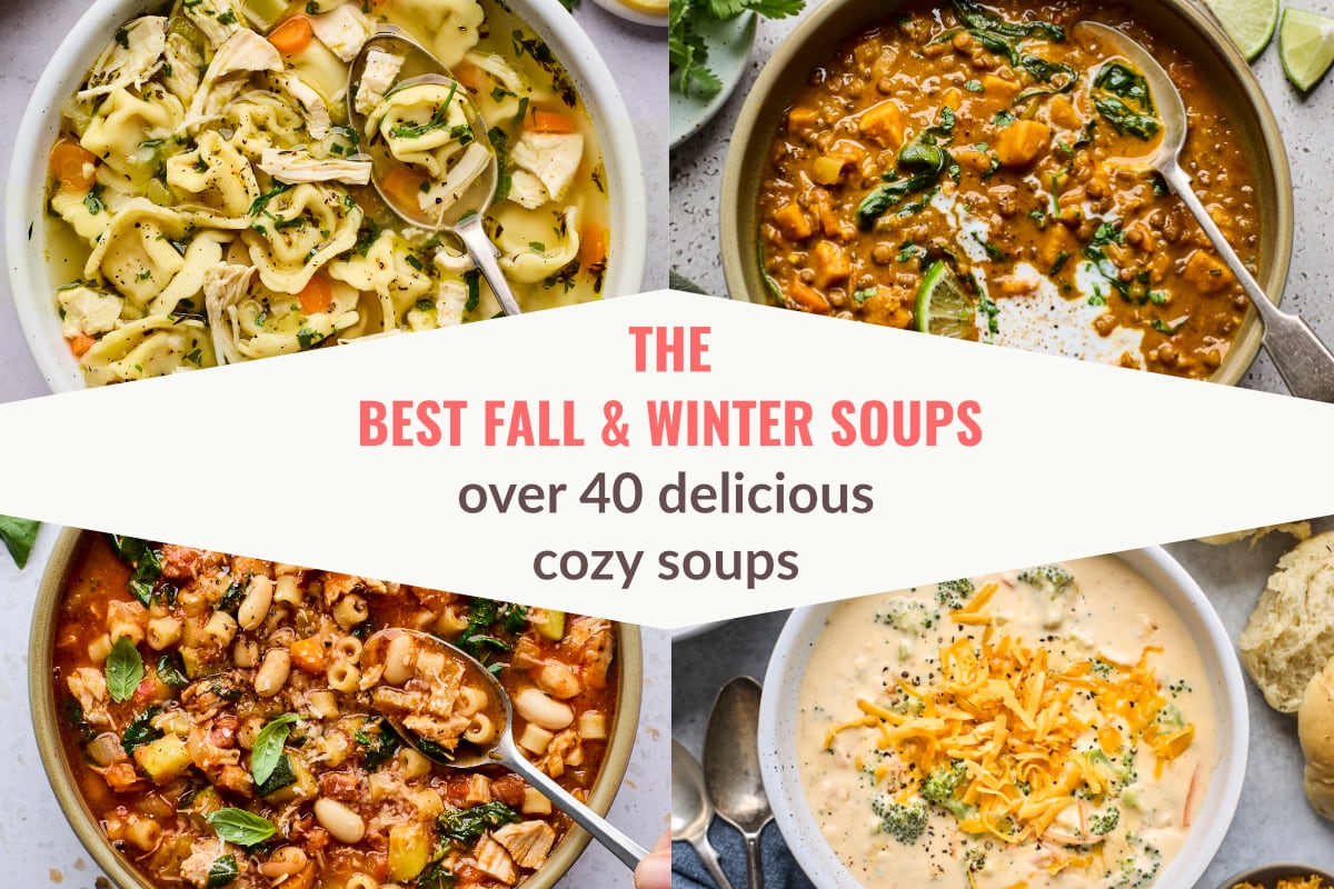 The Best Fall and Winter Soups